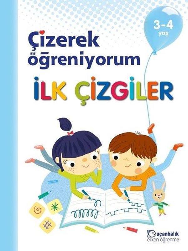 Çizerek Öğreniyorum-İlk Çizgiler 3-4 Yaş - Uçanbalık Yayıncılık - Image 1