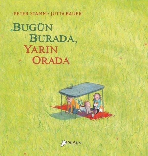 Bugün Burada Yarın Orada - Desen Yayınları - Image 1