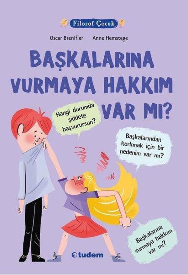 Filozof Çocuk-Başkalarına Vurmaya Hakkı Var Mı? - Tudem Yayınları - Image 1