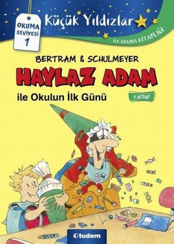 Haylaz Adam İle Okulun İlk Günü 1.Kitap - Tudem Yayınları - Image 1