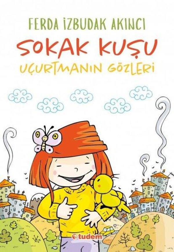 Sokak Kuşu-Uçurtmanın Gözleri - Tudem Yayınları - Image 1