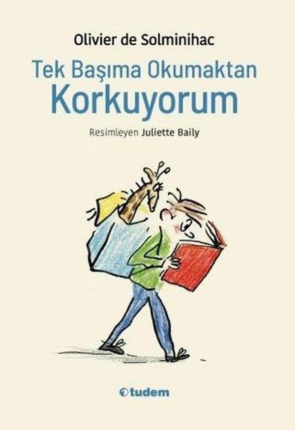 Tek Başıma Okumaktan Korkuyorum - Tudem Yayınları - Image 1