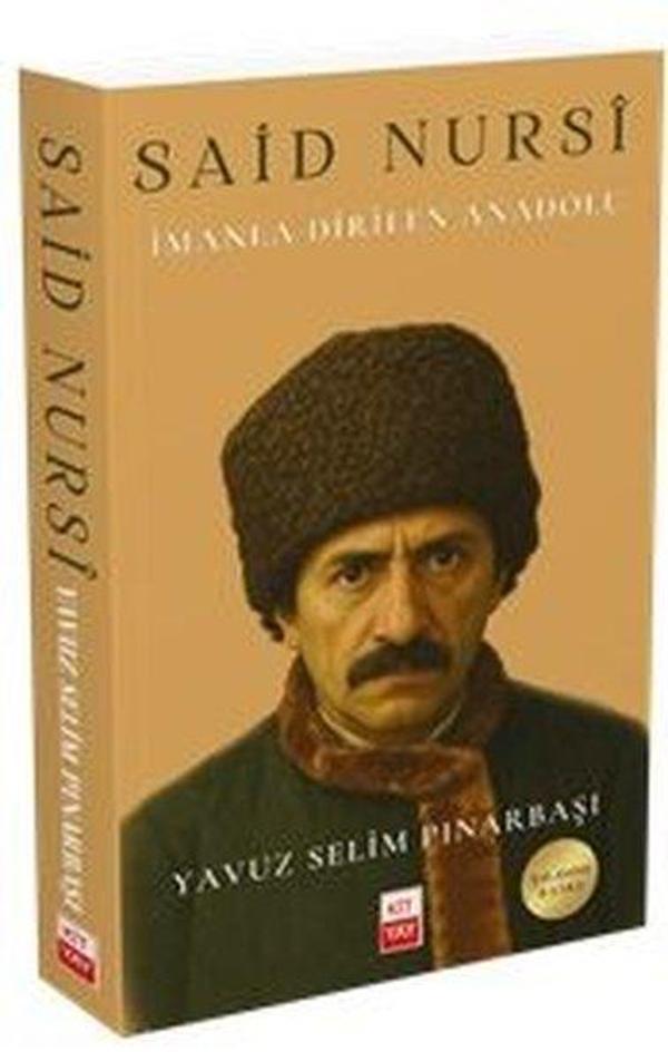 Said Nursi: İmanla Dirilen Anadolu - KİTYAY - Image 1