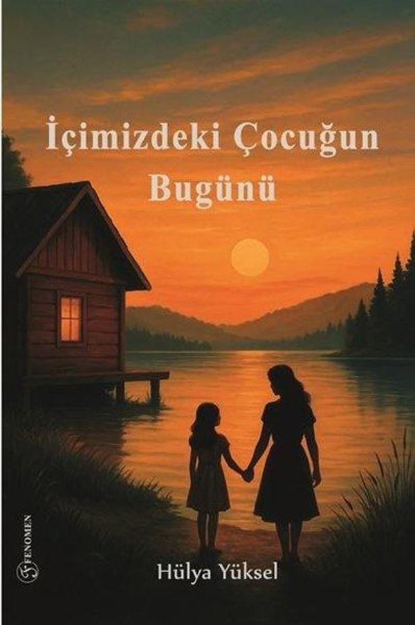 İçimizdeki Çocuğun Bugünü - Fenomen Kitaplar - Image 1