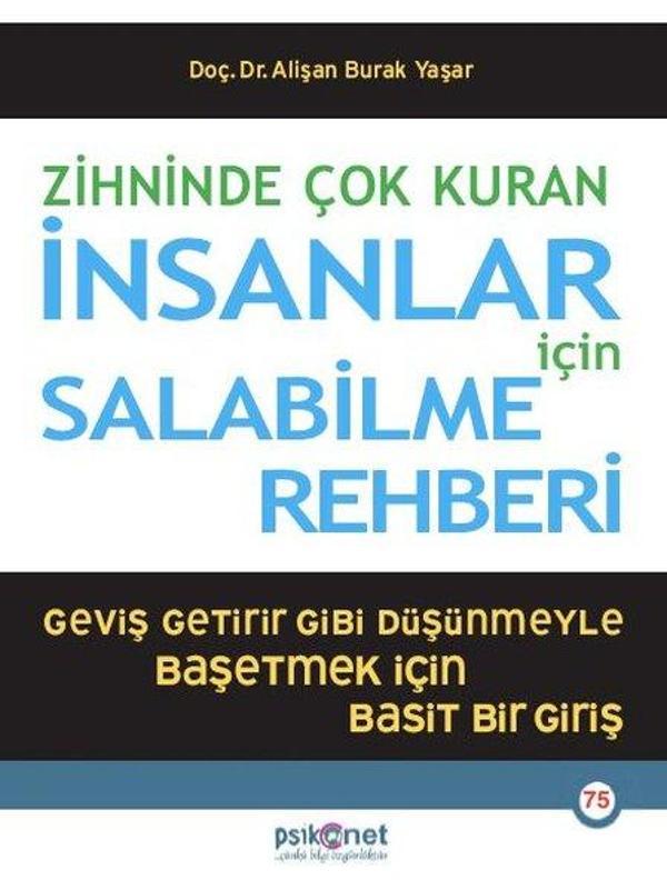 Zihninde Çok Kuran İnsanlar İçin Salabilme Rehberi - Psikonet - Image 1
