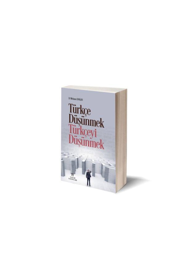 Türkçe Düşünmek, Türkçeyi Düşünmek - Yazar Yayınları - Image 1