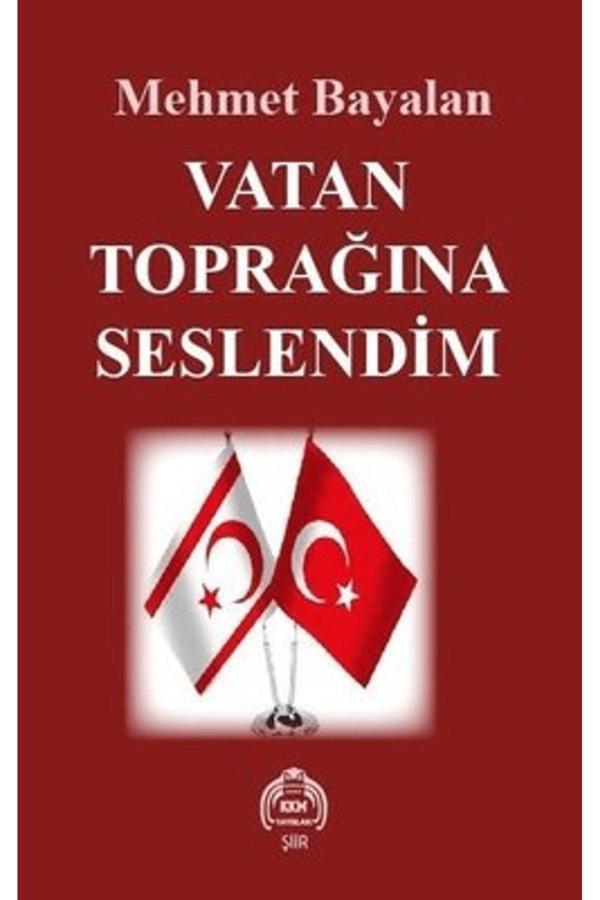 Kekeme Yayınları Vatan Toprağına Seslendim / Mehmet Bayalan / 9786257792516 - Kekeme Yayınları - Image 1