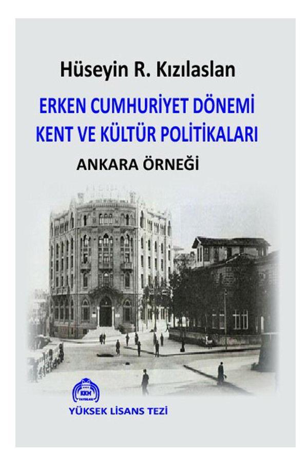 Kekeme Yayınları Erken Cumhuriyet Dönemi Kent Ve Kültür Politikaları Ankara Örneği - Kekeme Yayınları - Image 1