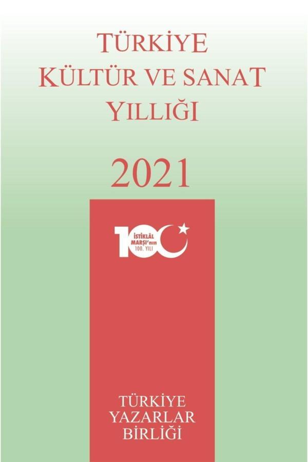 Türkiye Kültür Ve Sanat Yıllığı 2021 - Türkiye Yazarlar Birliği - Image 1