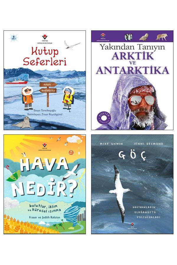 Tübitak Yayınları Kutup Seferleri + Yakından Tanıyın: Arktik Ve Antarktika + Hava Nedir? + Göç / Çocuk Bilim Kitapları - Tübitak Yayınları - Image 1