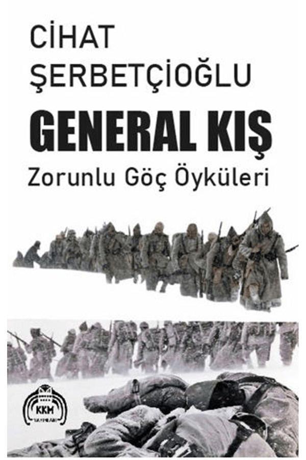 Kekeme Yayınları General Kış / Cihat Şerbetçioğlu / 9786256694293 - Kekeme Yayınları - Image 1