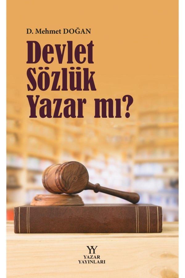Devlet Sözlük Yazar Mı? / Mehmet Doğan / / 9786054653324 - Yazar Yayınları - Image 1