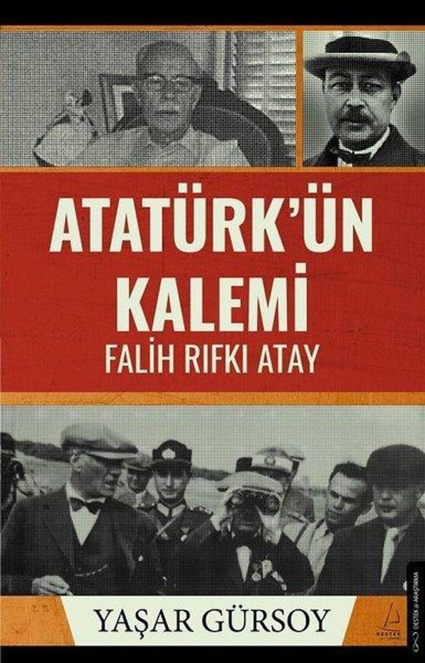 Atatürk'ün Kalemi: Falih Rıfkı Atay - Destek Yayınları - Image 1