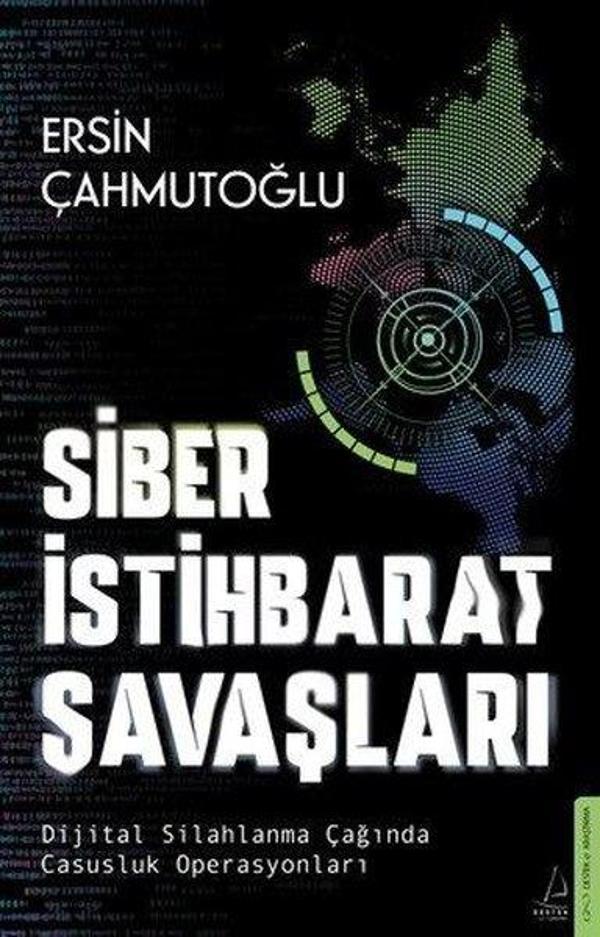 Siber İstihbarat Savaşları - Dijital Silahlanma Çağında Casusluk Operasyonları - Destek Yayınları - Image 1