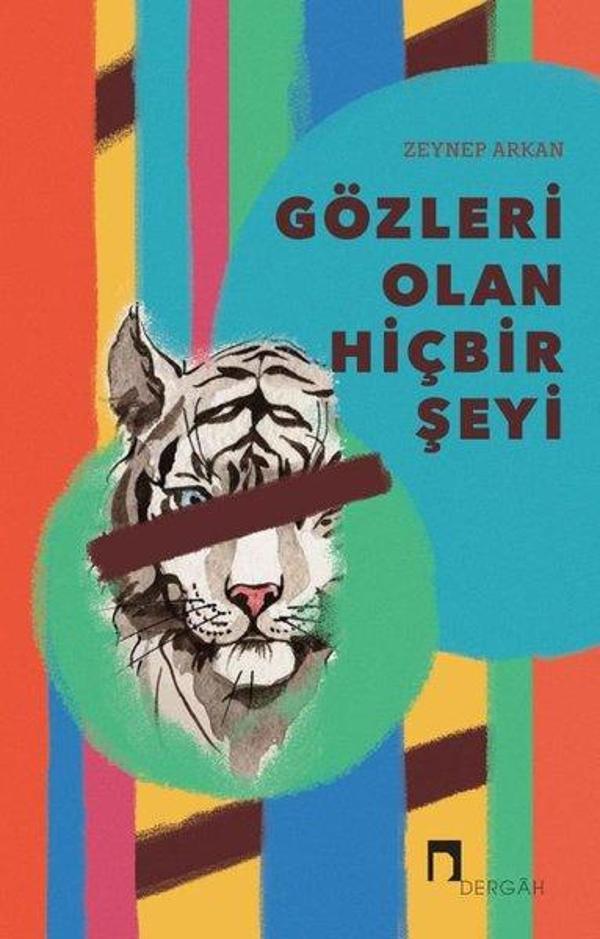Gözleri Olan Hiçbir Şeyi - Dergah Yayınları - Image 1
