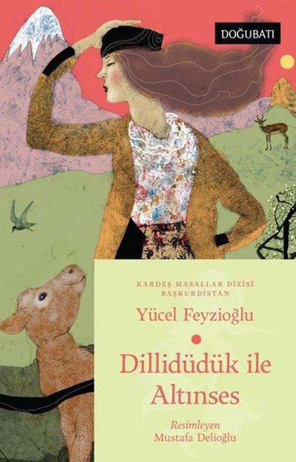Dillidüdük İle Altınses - Başkurdistan Masalları - Doğu Batı Yayınları - Image 1