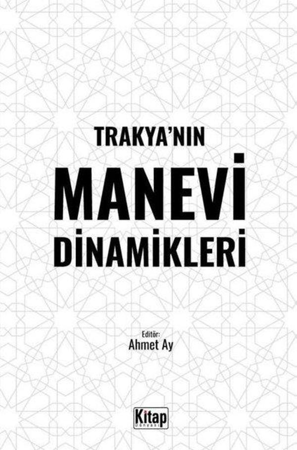 Trakya'nın Manevi Dinamikleri - Kitap Dünyası - Image 1