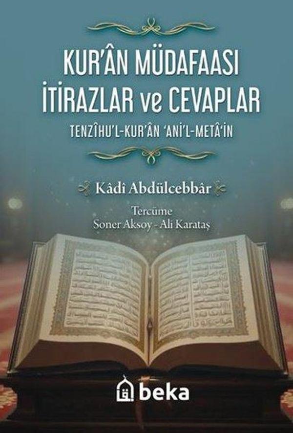 Kur'an Müdafaası İtirazlar ve Cevaplar - Tenzihu'l-Kuran Ani'l-Meta'in - Beka Yayınları - Image 1