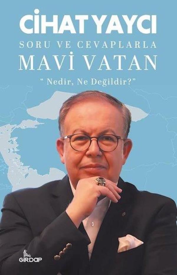 Soru ve Cevaplarla Mavi Vatan - Nedir Ne Değildir? - Girdap - Image 1