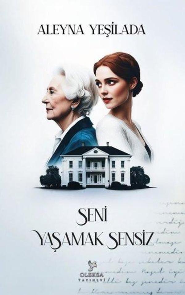 Seni Yaşamak Sensiz  1 - Oleksa Yayınevi - Image 1
