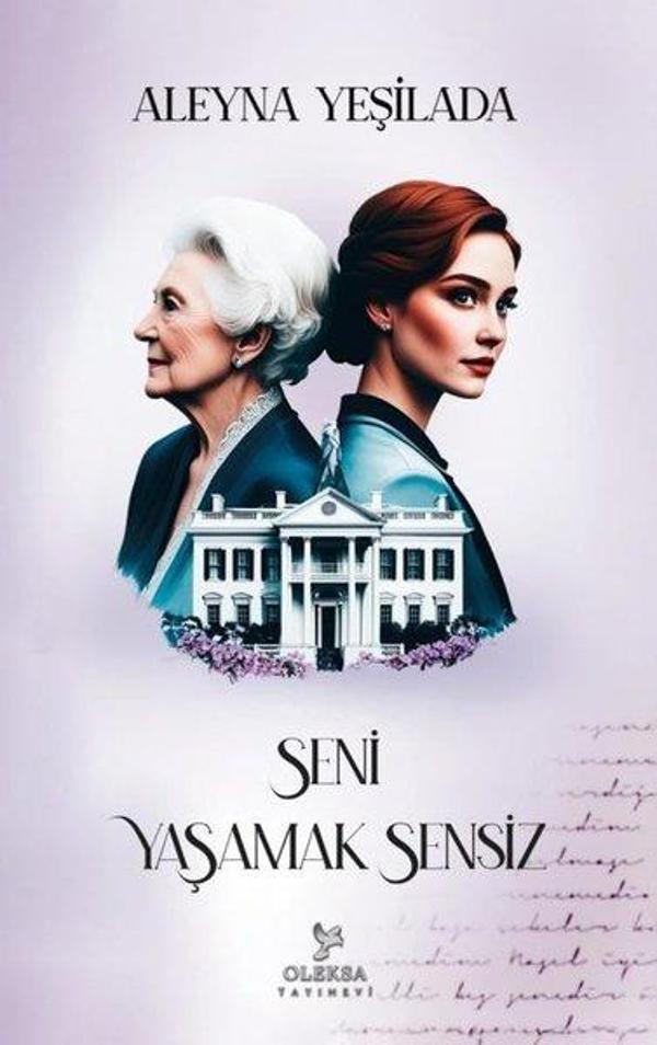 Seni Yaşamak Sensiz  2 - Oleksa Yayınevi - Image 1