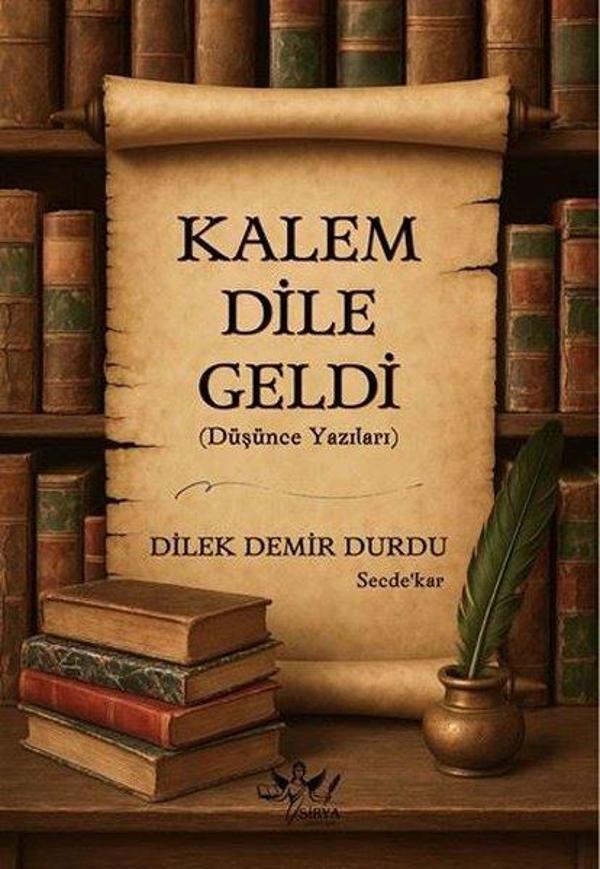 Kalem Dile Geldi (Düşünce Yazıları) - Sirya Yayınları - Image 1
