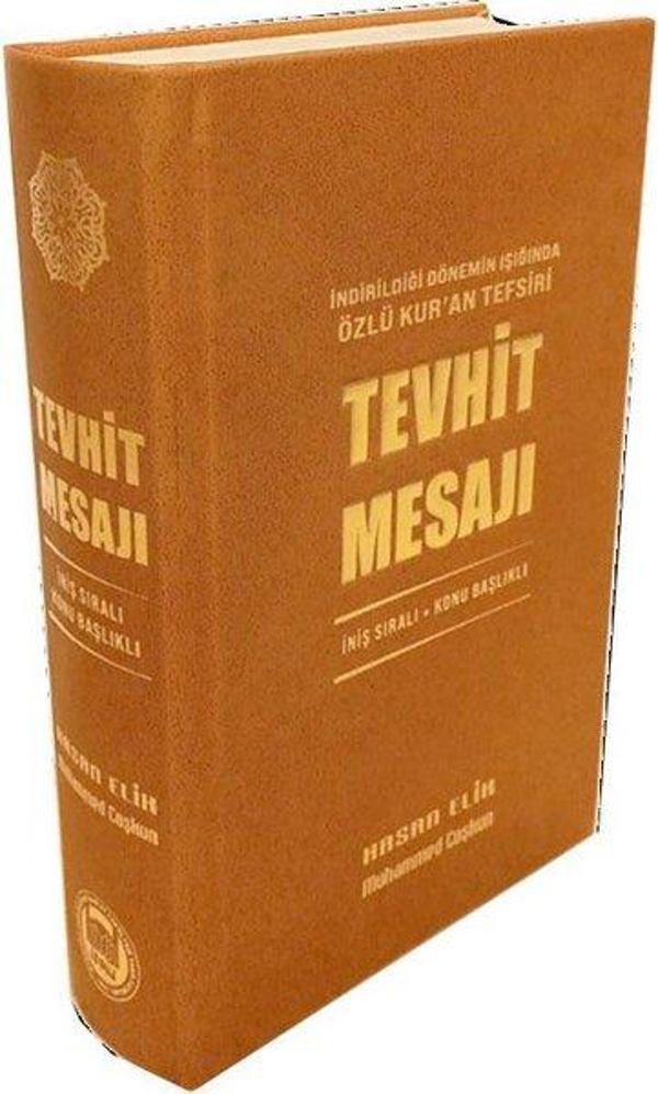 Tevhit Mesajı - İndirildiği Dönemin Işığında Özlü Kur'an Tefsiri - İniş Sıralı-Konu Başlıklı - M. Ü. İlahiyat Fakültesi Vakfı Yayı - Image 1