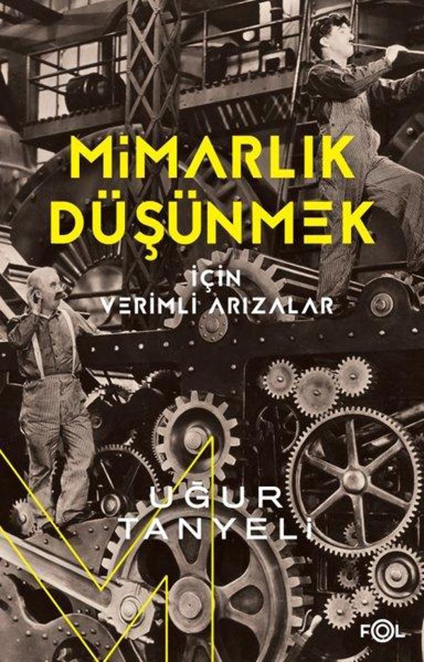 Mimarlık Düşünmek İçin Verimli Arızalar - Fol Kitap - Image 1