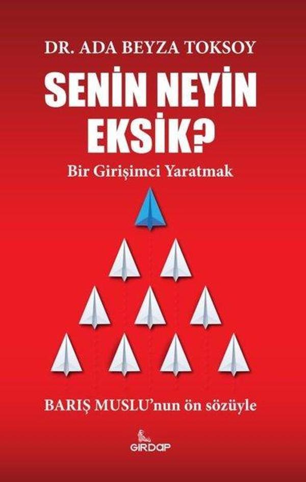 Senin Neyin Eksik? Bir Girişimci Yaratmak - Girdap - Image 1