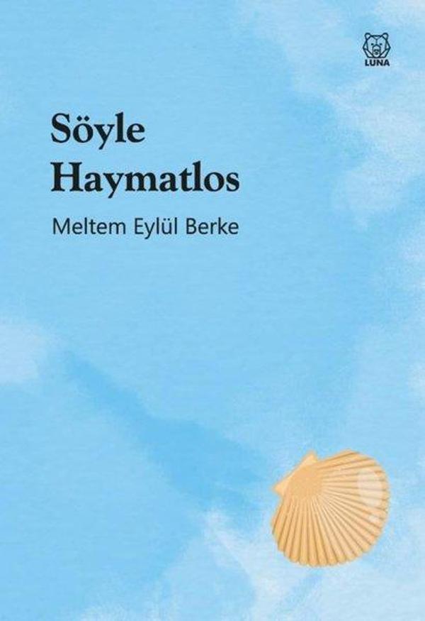 Luna Yayınları Söyle Haymatlos - Luna Yayınları - Image 1