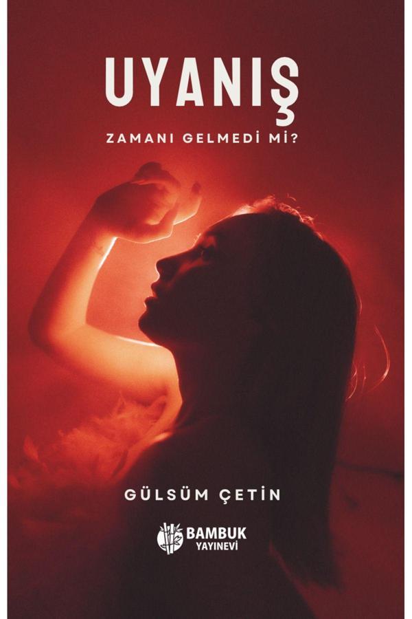 Bambuk Yayınevi Uyanış – Zamanı Gelmedi Mi? - Bambuk Yayınevi - Image 1