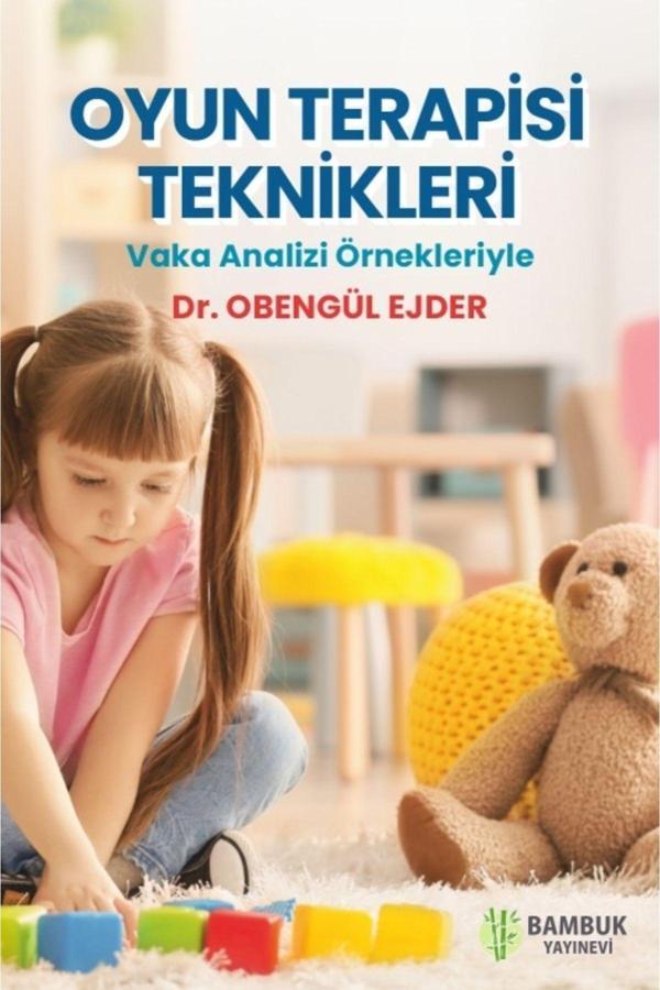 Bambuk Yayınevi Oyun Terapisi Teknikleri - Bambuk Yayınevi - Image 1