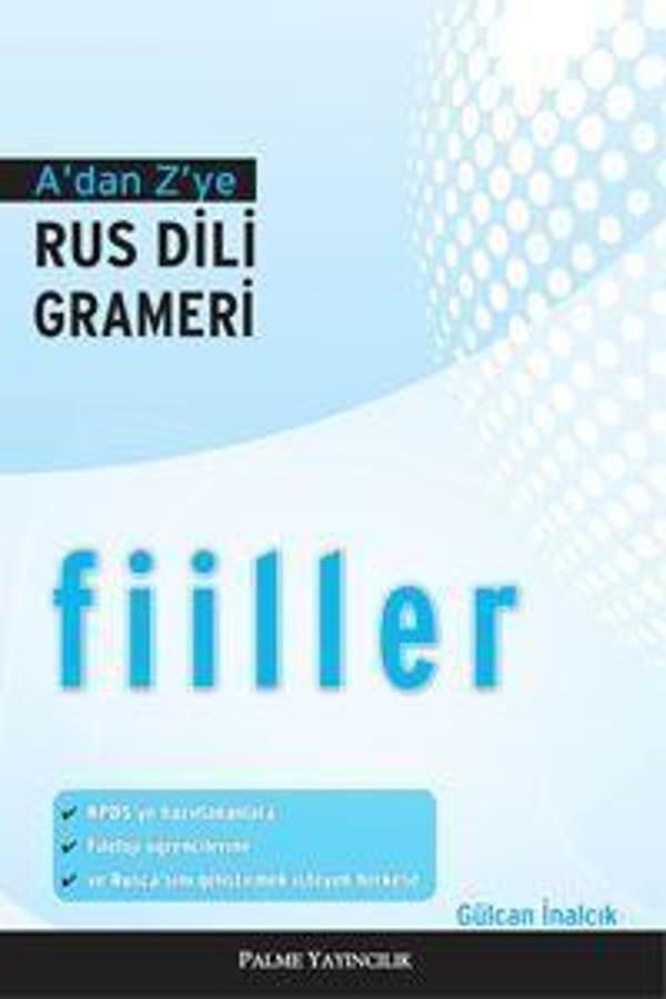 Palme Yayınevi A`Dan Z`Ye Rus Dili Grameri Fiiller Kitabı - Palme Yayınları - Image 1