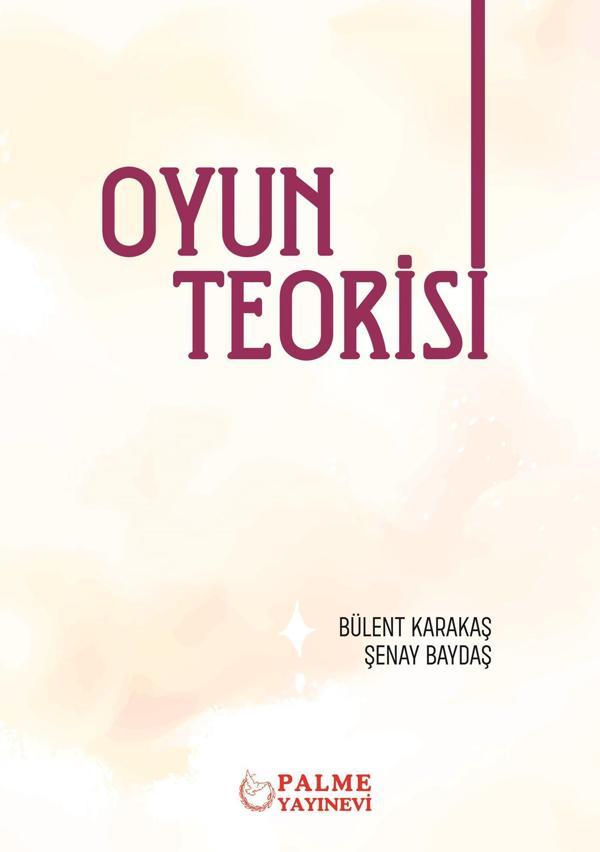 Oyun Teorisi Bülent Karakas - Palme Yayınları - Image 1