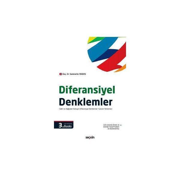 Diferansiyel Denklemler (S.Maden) 3.Baskı Selahattin Maden 3 2017/02 - Seçkin Yayıncılık - Image 1