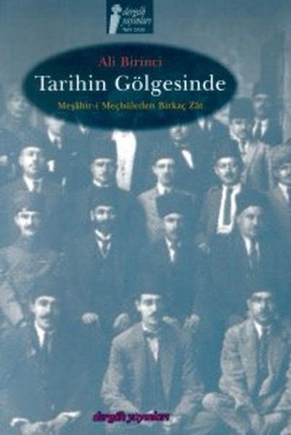 Tarihin Gölgesinde - Meşahir- i Meçhuleden Birkaç Zat - Dergah Yayınları - Image 1