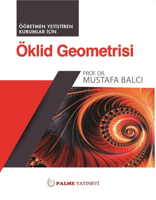 Palme Yayınevi Öklid Geometri Kitabı ( Öğretmen Yetiştiren Kurumlar İçin ) - Palme Yayınları - Image 1