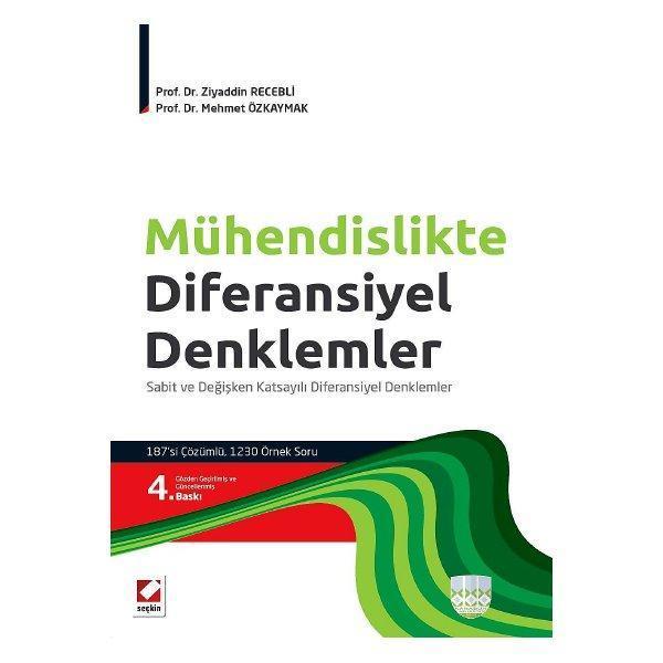 Mühendislikte Diferansiyel Denklemler (4.Baskı) Ziyaddin Recebli 4 2015/07 - Seçkin Yayıncılık - Image 1