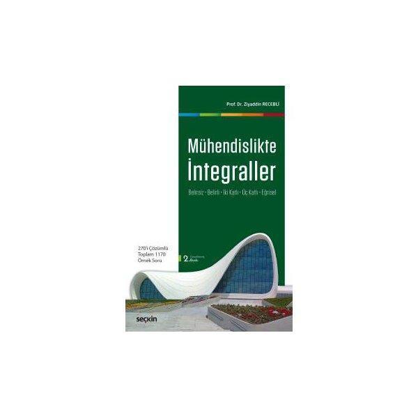 Mühendislikte İntegraller Belirsiz Belirli (2.Bsk) Ziyaddin Recebli 7 2018/01 - Seçkin Yayıncılık - Image 1