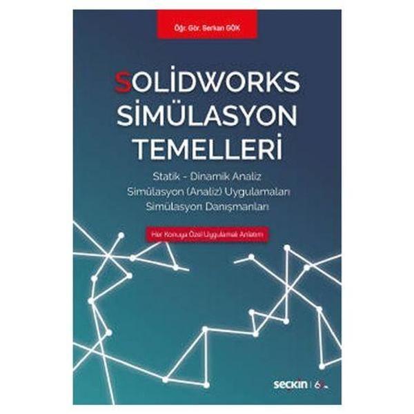 Solidworks Simülasyon Temelleri Serkan Gök 2020/01 - Seçkin Yayıncılık - Image 1