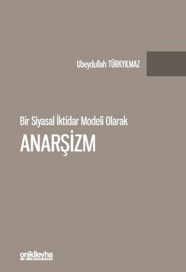 Bir Siyasal İktidar Modeli Olarak Anarşizm - On İki Levha Yayıncılık - Image 1
