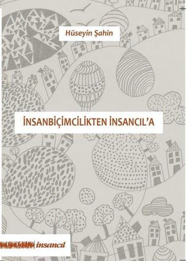 İnsanbiçimcilikten İnsancıl'a - İnsancıl Yayınları - Image 1
