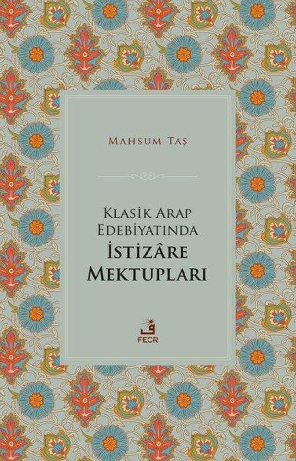 Klasik Arap Edebiyatında İstizare Mektupları - Fecr Yayınları - Image 1