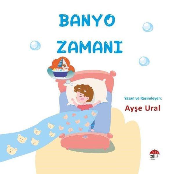 Banyo Zamanı 4-7 Yaş - Şule Yayınları - Image 1