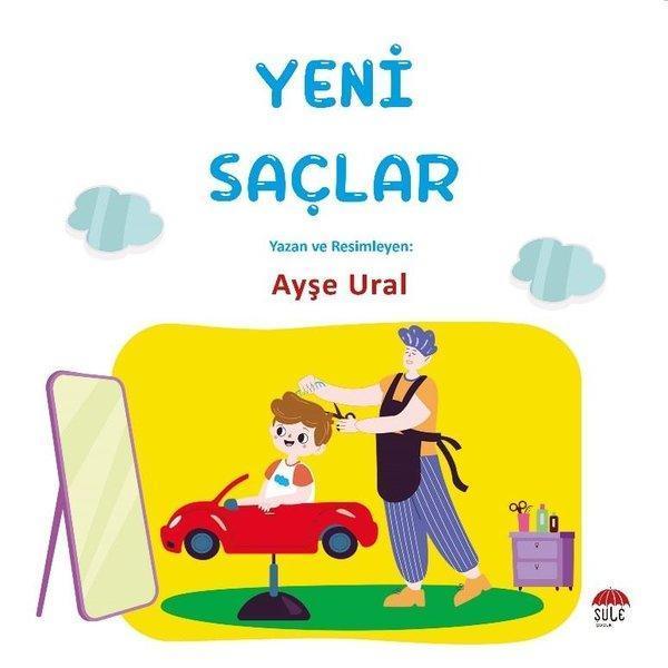 Yeni Saçlar 4-7 Yaş - Şule Yayınları - Image 1