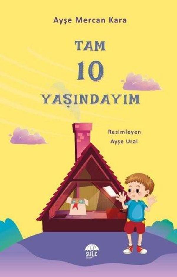 Tam 10 Yaşındayım 10-12 Yaş - Şule Yayınları - Image 1