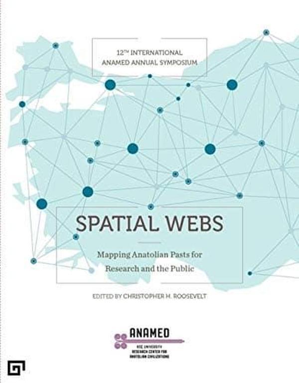 SPATIAL WEBS - 12th International ANAMED Symposium - ANAMED(Koç Üniversitesi Anadolu Med - Image 1