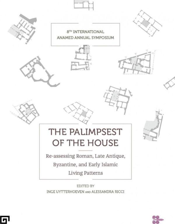 The Palimpsest of the House - 8th International ANAMED Annual Symposium - ANAMED(Koç Üniversitesi Anadolu Med - Image 1