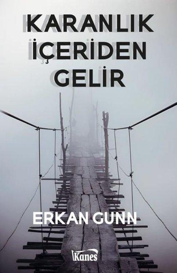 Karanlık İçeriden Gelir - Kanes Yayınları - Image 1