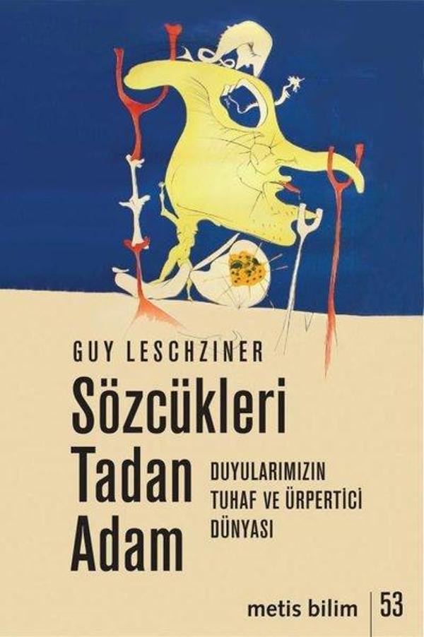 Sözcükleri Tadan Adam - Duyularımızın Tuhaf ve Ürpertici Dünyası - Metis Yayınları - Image 1